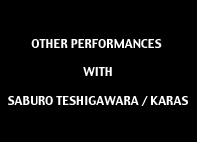 other performances with Teshigawara